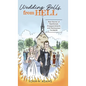 Wedding Bells from Hell: Real Stories of Heartbreak, Disappointment, and Humourous Incidents - Hardcover