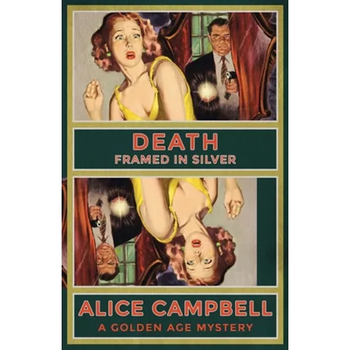 Death Framed in Silver: A Golden Age Mystery - Paperback