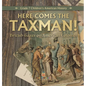 Here Comes the Taxman! British Taxes on American Colonies Grade 7 Children's American History - Hardcover