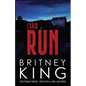 I Said Run: A Psychological Thriller - Paperback