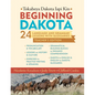 Beginning Dakota/Tokaheya Dakota Iapi Kin: Teacher's Edition: 24 Language and Grammar Lessons with Glossaries - Paperback