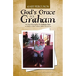 God's Grace for Graham: An Autobiography by Graham Jones as Told to Mary Alice Baker Ferguson - Paperback