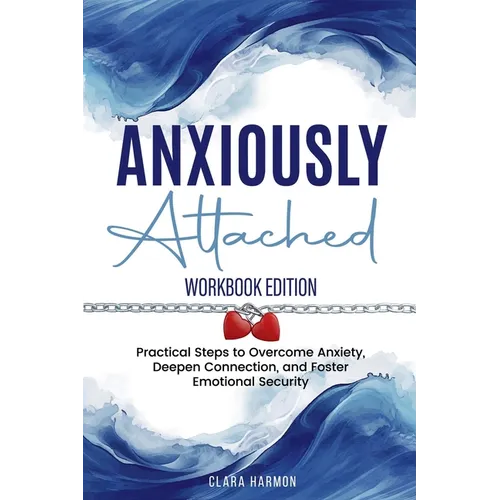 Anxiously Attached - Paperback