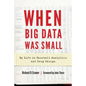 When Big Data Was Small: My Life in Baseball Analytics and Drug Design - Hardcover