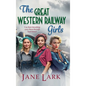 The Great Western Railway Girls - Hardcover