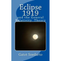 Eclipse 1919: and the general relativity theory - Paperback