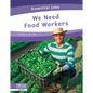We Need Food Workers - Library Binding