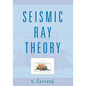 Seismic Ray Theory - Paperback