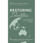 Restoring Identities: The Contextualizing Story of Christianity in Oceania - Hardcover