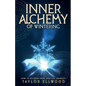 Inner Alchemy of Wintering: How to Recover from Spiritual Burnout - Paperback
