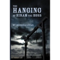 The Hanging of Hiram the Hoss - Paperback