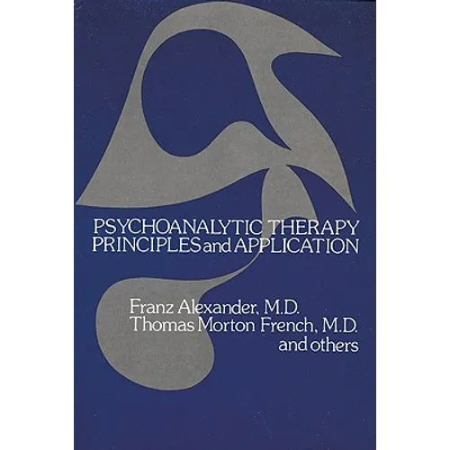 Psychoanalytic Therapy: Principles and Application - Paperback