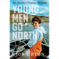 Young Men Go North - Paperback