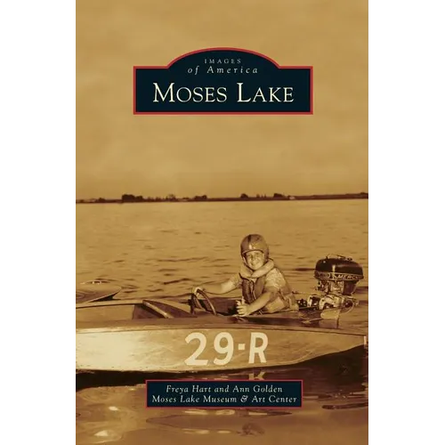 Moses Lake - Hardcover