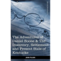 The Adventures of Daniel Boone: The Discovery, Settlement and Present State of Kentucke - Paperback