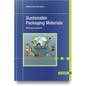 Sustainable Packaging Materials: Winning Solutions - Hardcover