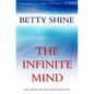 The Infinite Mind: The Mind/Brain Phenomenon - Paperback