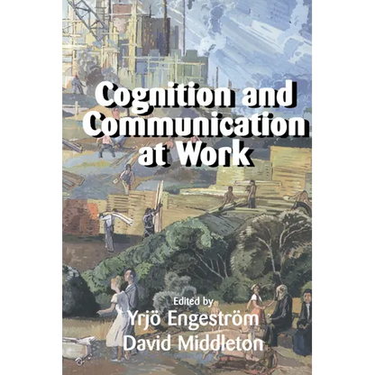Cognition and Communication at Work - Paperback