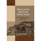 Miners and the State in the Ottoman Empire: The Zonguldak Coalfield, 1822-1920 - Paperback