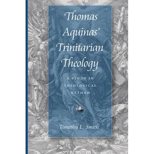 Thomas Aquinas' Trinitarian Theology - Paperback