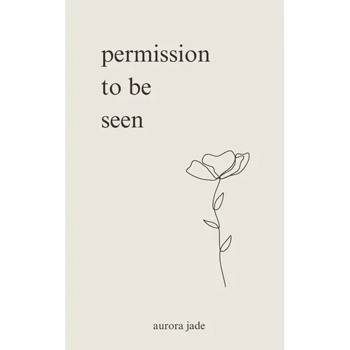permission to be seen - Paperback