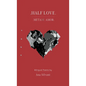Half Love, Metade Amor - Hardcover