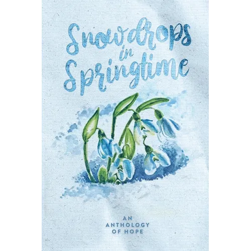 Snowdrops in Springtime - Paperback
