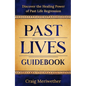 Past Lives Guidebook - Paperback