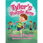 Tyler's Purple Arm - Hardcover