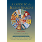Mishkan Moeid: A Guide to the Jewish Seasons - Paperback