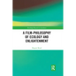 A Film-Philosophy of Ecology and Enlightenment - Paperback