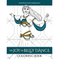 The Joy of Belly Dance Coloring Book - Paperback
