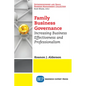 Family Business Governance: Increasing Business Effectiveness and Professionalism - Paperback