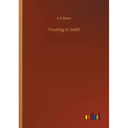Touring in 1600 - Paperback