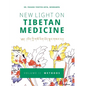 New Light on Tibetan Medicine: Volume II - Methods - Hardcover
