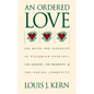 An Ordered Love: Sex Roles and Sexuality in Victorian Utopias--The Shakers, the Mormons, and the Oneida Community - Paperback