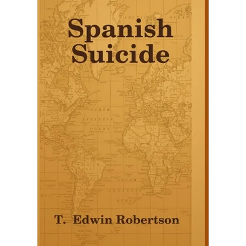 Spanish Suicide - Hardcover