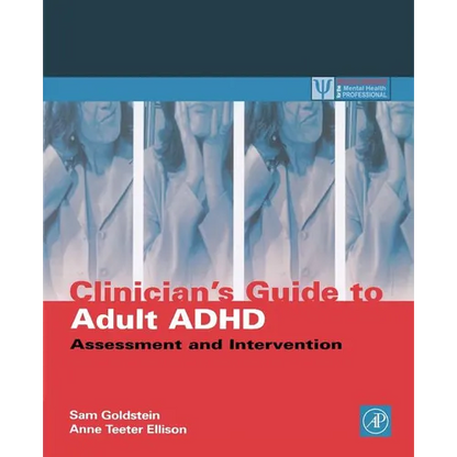 Clinician's Guide to Adult ADHD: Assessment and Intervention - Paperback