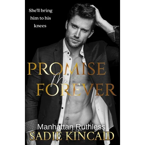 Promise Me Forever: Manhattan Ruthless - Paperback