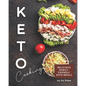 Keto Cooking: Delicious Family-Friendly Keto Meals - Paperback