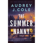 The Summer Nanny: An Emerald City Thriller Novella - Paperback