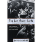 The Last Avant-Garde: The Making of the New York School of Poets - Paperback