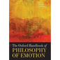The Oxford Handbook of Philosophy of Emotion - Paperback