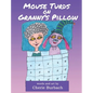 Mouse Turds on Granny's Pillow - Hardcover