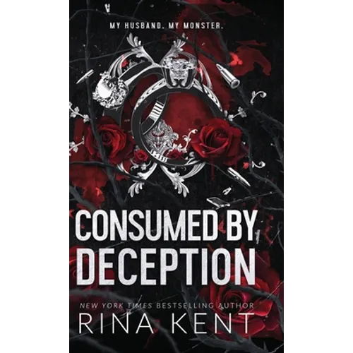 Consumed by Deception: Special Edition Print - Hardcover
