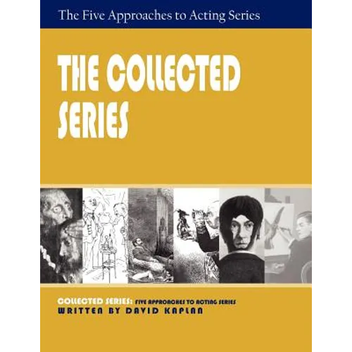 The Collected Series: Five Approaches to Acting - Paperback