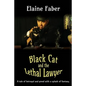 Black Cat and the Lethal Lawyer: A tale of betrayal and greed with a splash of fantasy - Paperback