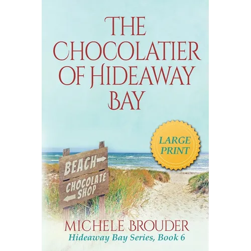 The Chocolatier of Hideaway Bay (Hideaway Bay Book 6)Large Print - Paperback