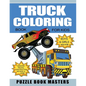 Truck Coloring Book for Kids: Boys and Girls 4-8, 8-10: Monster Trucks, Construction, Big Rigs and More - Paperback
