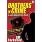 Brothers in Crime: Jesse Damon Crime Novel #5 - Paperback